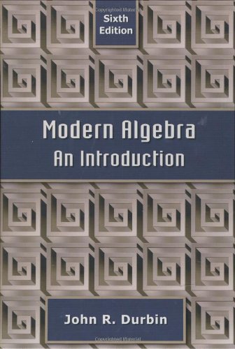 Modern Algebra: An Introduction