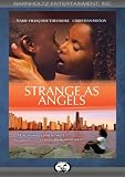 Strange As Angels