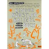 Kinder K�nstler Kritzelbuch: Anmalen Weitermalen Selbermalenvon "Labor Ateliergemeinschaft"
