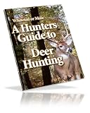 Whitetail or Mule - A Hunters Guide to Deer Hunting