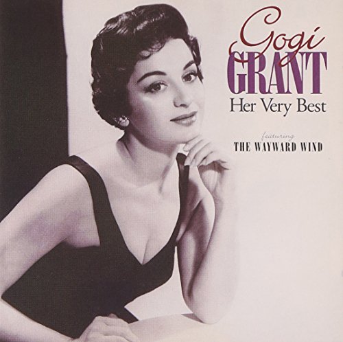 Gogi Grant - Wayward Wind (1956) Lyrics - Zortam Music