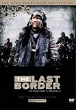 The Last Border ( The last border - viimeisellä rajalla ) ( Die letzte Grenze ) [ NON-USA FORMAT, PAL, Reg.2 Import - Finland ]