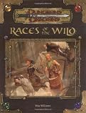 Races of the Wild (Dungeons and Dragons v3.5 Supplement) (Dungeons & Dragons)