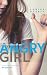 Confessions of an Angry Girl (Harlequin Teen)