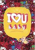 I Love You Baby: Characters Collection Book