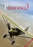 Avia BH 33 (PWS A), PWS 10, PZL P.7a