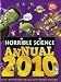 Horrible Science Annual 2010
