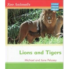 Zoo Animals: Lions and Tigers Macmillan Library (Zoo Animals - Macmillan Young Library)