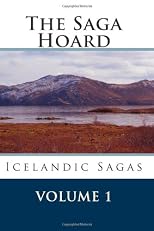 The Saga Hoard - Volume 1: Icelandic Sagas