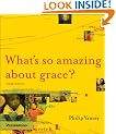 Whats So Amazing About Grace Visual Edition
