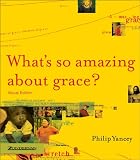 What's So Amazing About Grace?
