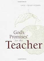 God's Promises for the Teacher: New King James Version God's Promises for the Teacher: New King James Version