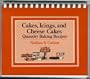 Cakes, Icings, and Cheese Cakes: Quantity Baking Recipes