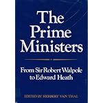 The Prime Ministers: From Sir Robert Walpole to Edward Heath book cover
