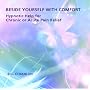 Beside Yourself with Comfort: Hypnotic Help for Chronic or Acute Pain Relief