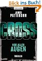 Vor aller Augen: Thriller: Ein Alex-Cross-Roman