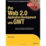 Pro Web 2.0 Application Development with GWT