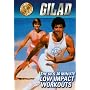 Gilad: The 60 & 30 Minute Low Impact Workouts