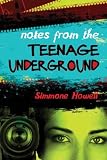Notes from the Teenage Underground