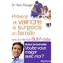 Pr�venir et vaincre le surpoids en famille : Avec la m�thode SLIM-Data