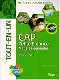 CAP petite enfance tout-en-un : Mati�res g�n�rales