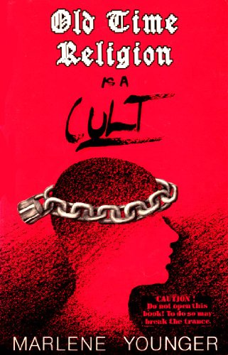 Old Time Religion Is a Cult