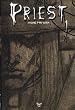 Priest, Tome 1 :