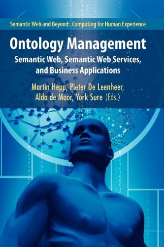 Ontology Management: Semantic Web, Semantic Web Services, and Business Applications (Semantic Web and Beyond)