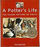 A potter's life : the island potters of Poole