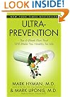 Ultraprevention: The 6-Week Plan That Will Make You Healthy for Life