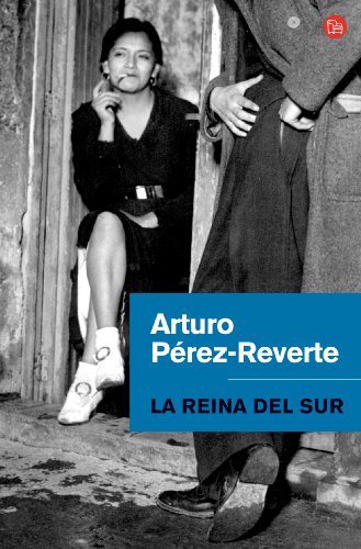 La reina del Sur / The Queen of the South (Spanish Edition)