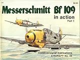Messerschmitt Bf 109 in Action - Part 1 - Aircraft No. 44