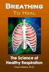Breathing to Heal: The Science of Hea...