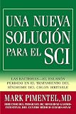Una Nueva Solucion para el SCI (Spanish Edition)