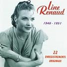 22 enregistrements originaux de Line Renaud (1946-1951)