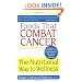 Foods That Combat Cancer: The Nutritional Way to Wellness