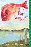 The Big Snapper (Orca Young Readers)