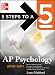 Search : 5 Steps to a 5 AP Psychology, 2010-2011 Edition (5 Steps to a 5 on the Advanced Placement Examinations Series)