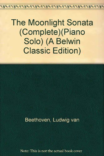 the moonlight sonata completepiano solo a belwin classic edition