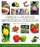 La biblia de las plantas medicinales y curativas (Spanish Edition) by Helen Farmer-Knowles (2010-08-01)