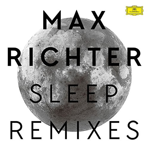 Album Art for Sleep Remixes by Max Richter