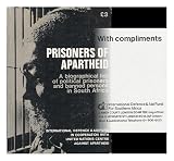 Prisoners of apartheid : a biographical list of political prisoners and banned persons in South Africa