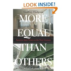 More Equal Than Others: America from Nixon to the New Century (Politics and Society in Twentieth Century America)