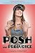 Posh and Prejudice