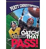 [ Catch That Pass (New Matt Christopher Sports Library (Library)) - Large Print ] CATCH THAT PASS (NEW MATT CHRISTOPHER SPORTS LIBRARY (LIBRARY)) - LARGE PRINT by Christopher, Matt ( Author ) ON Jan - 01 - 2007 Library Binding