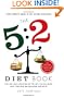 The 5:2 Diet Book: Feast for 5 Days a Week and Fast for just 2 to Lose Weight, Boost Your Brain and Transform Your Health