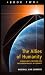 The Allies of Humanity: Book Two, Human Unity, Freedom & The Hidden Reality of Contact