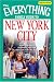 Everything Family Guide to New York City: All the best hotels, restaurants, sites, and attractions in the Big Apple (Everything Series)