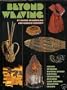 Beyond Weaving