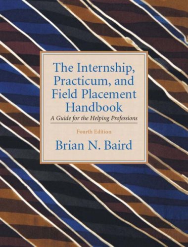 Internship, Practicum, and Field Placement Handbook, The (4th Edition)